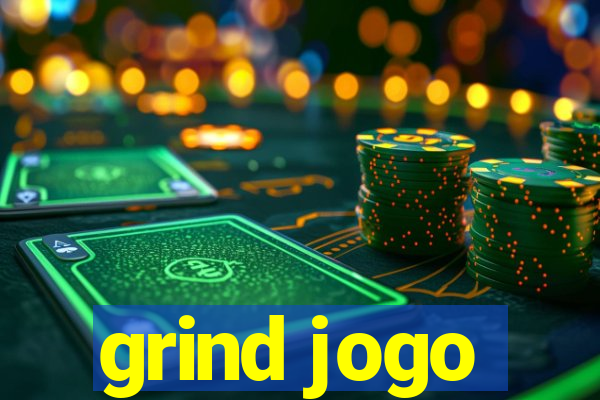 grind jogo